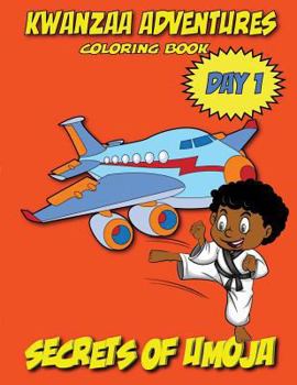 Paperback Kwanzaa Adventures Coloring Book: Secrets of Umoja Book