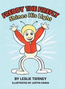 Hardcover Freddy the Firefly Shines His Light Book