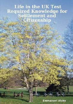 Paperback Life in the UK Test: Required Knowledge for Settlement and Citizenship Book