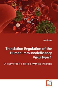 Paperback Translation Regulation of the Human Immunodeficiency Virus type 1 Book