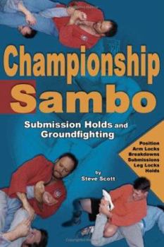 Paperback Championship Sambo: Submission Holds and Groundfighting Book