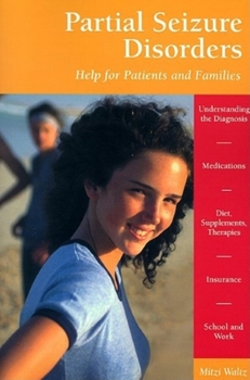 Paperback Partial Seizure Disorders: Help for Patients and Families Book