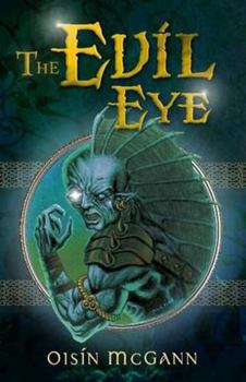 Paperback The Evil Eye. Written and Illustrated by Oisn McGann Book