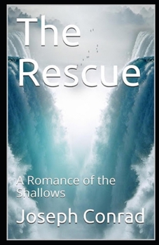 Paperback The Rescue, A Romance of the Shallows Annotated Book