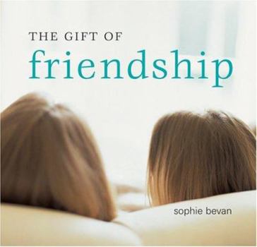 Hardcover The Gift of Friendship Book