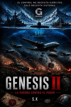 Paperback GENESIS II La Guerra Contra el Poder: Un thriller sobre poder, control y guerra global [Spanish] Book