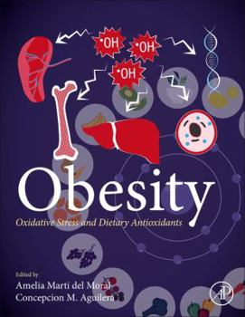 Hardcover Obesity: Oxidative Stress and Dietary Antioxidants Book