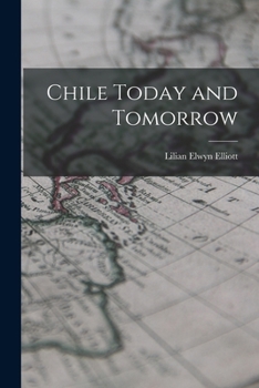 Paperback Chile Today and Tomorrow Book
