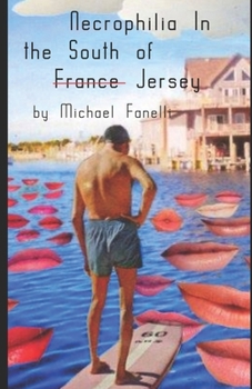 NECROPHILLIA IN THE SOUTH OF JERSEY