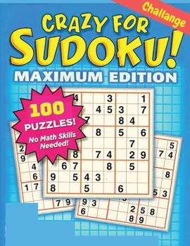Paperback Crazy for Sudoku: Sudoku Puzzles Book for Adults Book