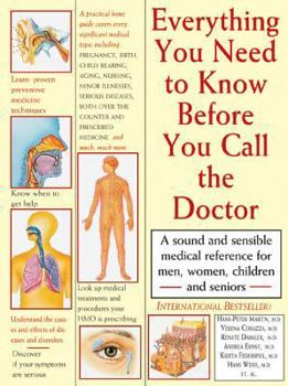 Hardcover Everything You Need to Know Before You Call the Doctor Book