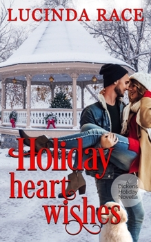 Paperback Holiday Heart Wishes: A Dickens Holiday Novella Book