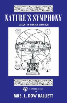 Paperback Nature's Symphony Lessons in Number Vibration Book