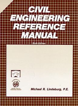 Hardcover Civil Engineering Reference Manual for the Pe Exam Book