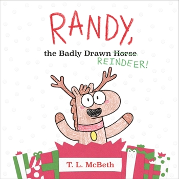 Hardcover Randy, the Badly Drawn Reindeer! Book