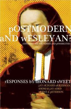 Paperback Postmodern and Wesleyan?: Exploring the Boundaries and Possibilities Book
