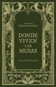 Donde viven las musas (Poesía) (Spanish Edition)