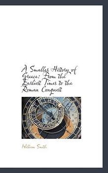 Paperback A Smaller History of Greece: From the Earliest Times to the Roman Conquest Book