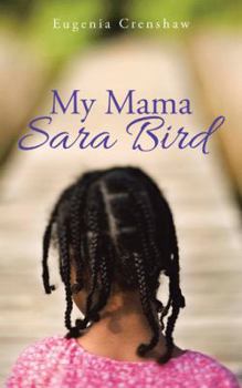Paperback My Mama Sara Bird Book