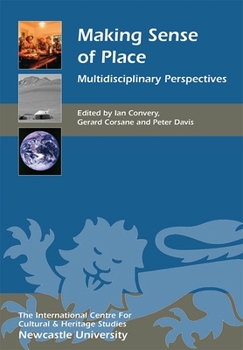 Paperback Making Sense of Place: Multidisciplinary Perspectives Book