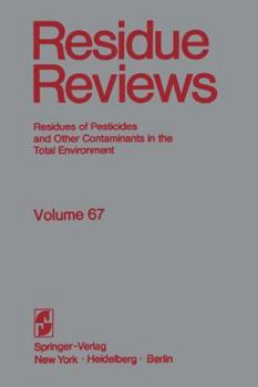Paperback Residue Reviews: The Citrus Reentry Problem: Research on Its Causes and Effects, and Approaches to Its Minimization Book