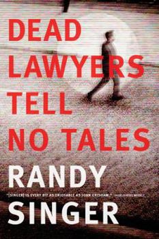 Paperback Dead Lawyers Tell No Tales Book