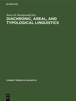 Hardcover Diachronic, Areal, and Typological Linguistics Book