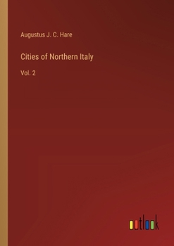 Paperback Cities of Northern Italy: Vol. 2 Book