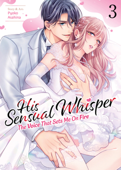 Paperback His Sensual Whisper: The Voice That Sets Me on Fire Vol. 3 Book