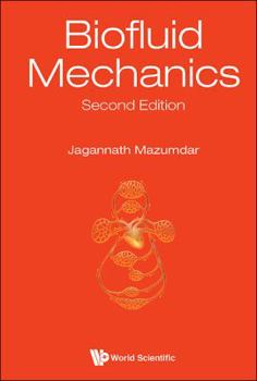 Hardcover Biofluid Mechanics (2nd Ed) Book