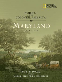 Maryland 1634-1776 - Book  of the Voices from Colonial America