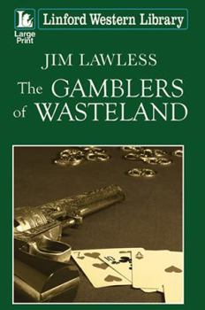 Paperback The Gamblers of Wasteland [Large Print] Book