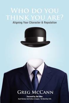 Paperback Who Do You Think You Are?: Aligning Your Character & Reputation Book