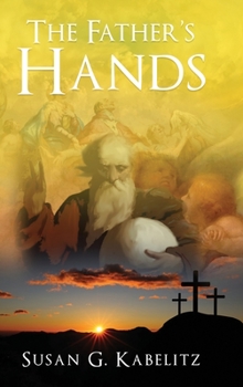 Hardcover The Father's Hands Book
