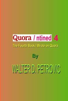 Paperback Quorantined-4: The 4th Book I Wrote On Quora Book