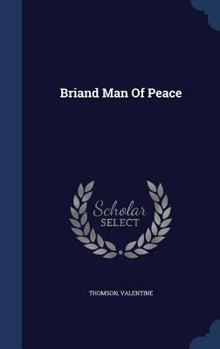 Hardcover Briand Man Of Peace Book