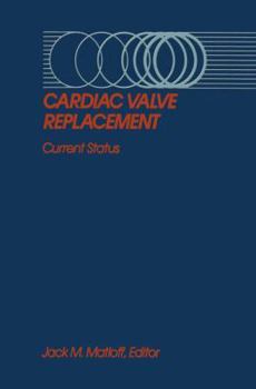 Hardcover Cardiac Valve Replacement: Current Status Book