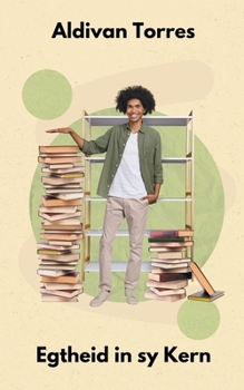 Paperback Egtheid in sy Kern [Afrikaans] Book