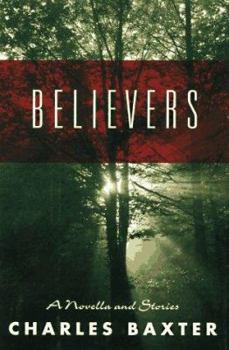 Hardcover Believers: A Novella and Stories Book