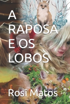 Paperback A Raposa E OS Lobos [Portuguese] Book