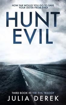 Paperback Hunt Evil: A psychological thriller that will hook you till the last page Book