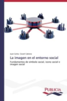 Paperback La imagen en el entorno social [Spanish] Book