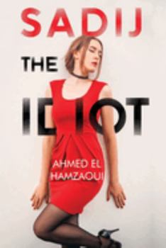 Paperback Sadij, The Idiot Book