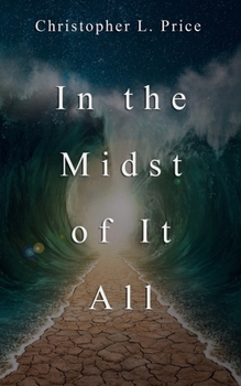 Paperback In the Midst of It All Book