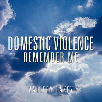 Paperback Domestic Violence Remember Me Book