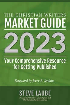 Paperback Christian Writers Market Guide - 2023 Edition Book