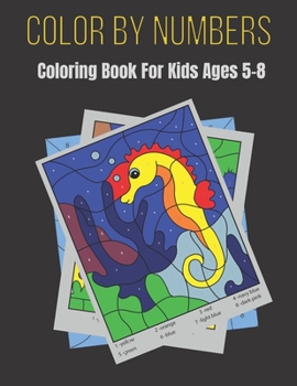 Paperback Color By Number Coloring Book For Kids Ages 5-8 Book