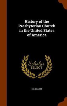 Hardcover History of the Presbyterian Church in the United States of America Book