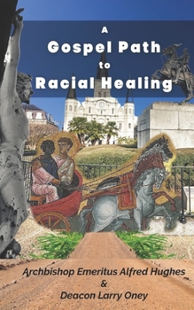 The Gospel Path to Racial Healing