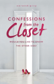 Paperback Confessions from the Closet: Would You Like to Know the Other Side? Book